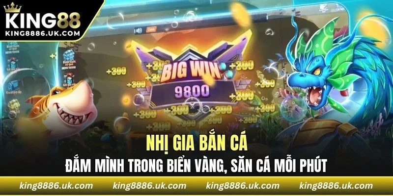 Nhị Gia Bắn Cá